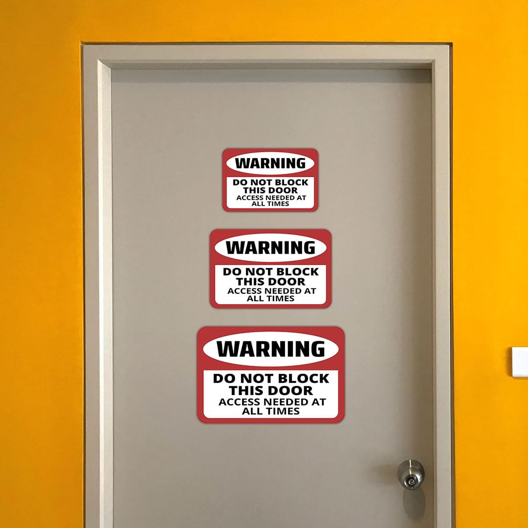 Classic Framed Plus Warning Do Not Block This Door Access Needed At All Times