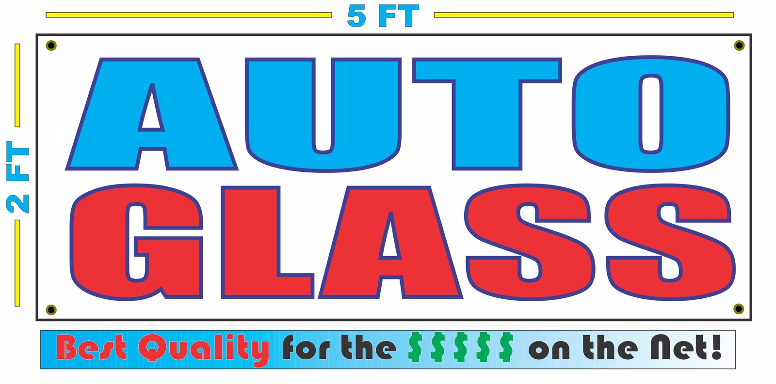 AUTO GLASS Banner Sign NEW Larger Size Best Quality for The $$$ Car Lot