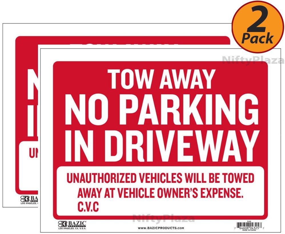2 Pack – Tow Away No Parking In Driveway Sign 9&Prime; x 12&Prime; Durable Plastic