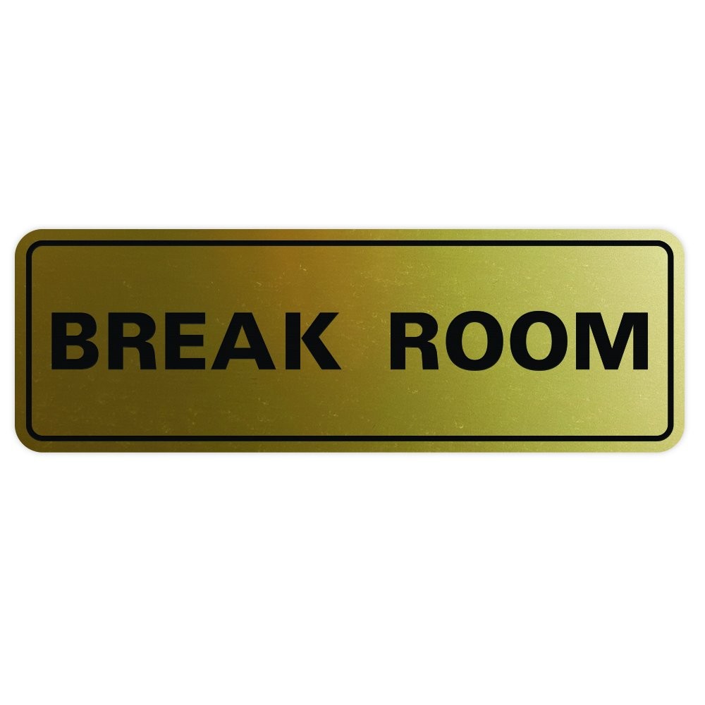 Standard Break Room Door Wall Sign Brushed Gold Large Office Decor Business
