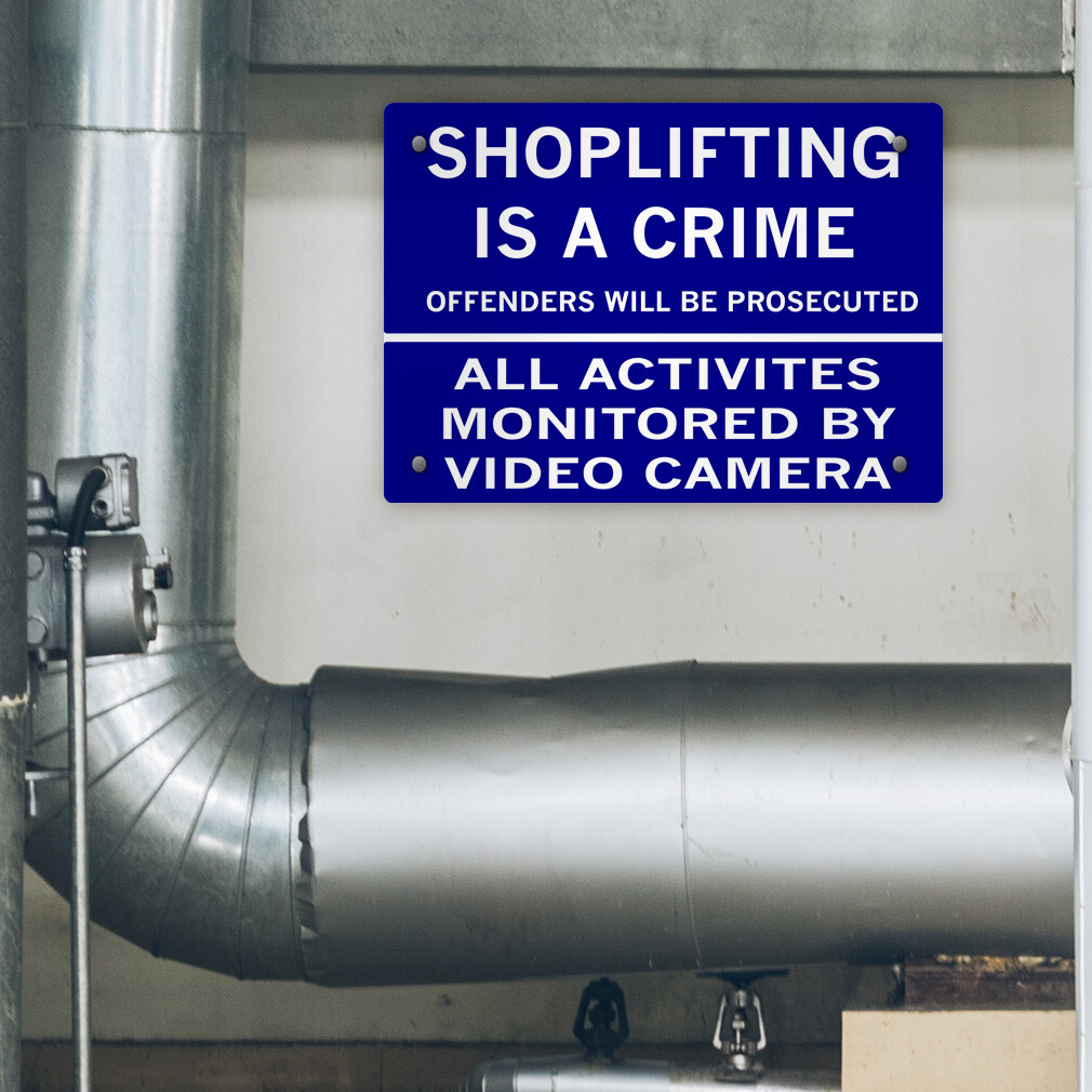 Horizontal Metal Sign Shoplifting Crime Offenders Prosecuted Video Surveillance