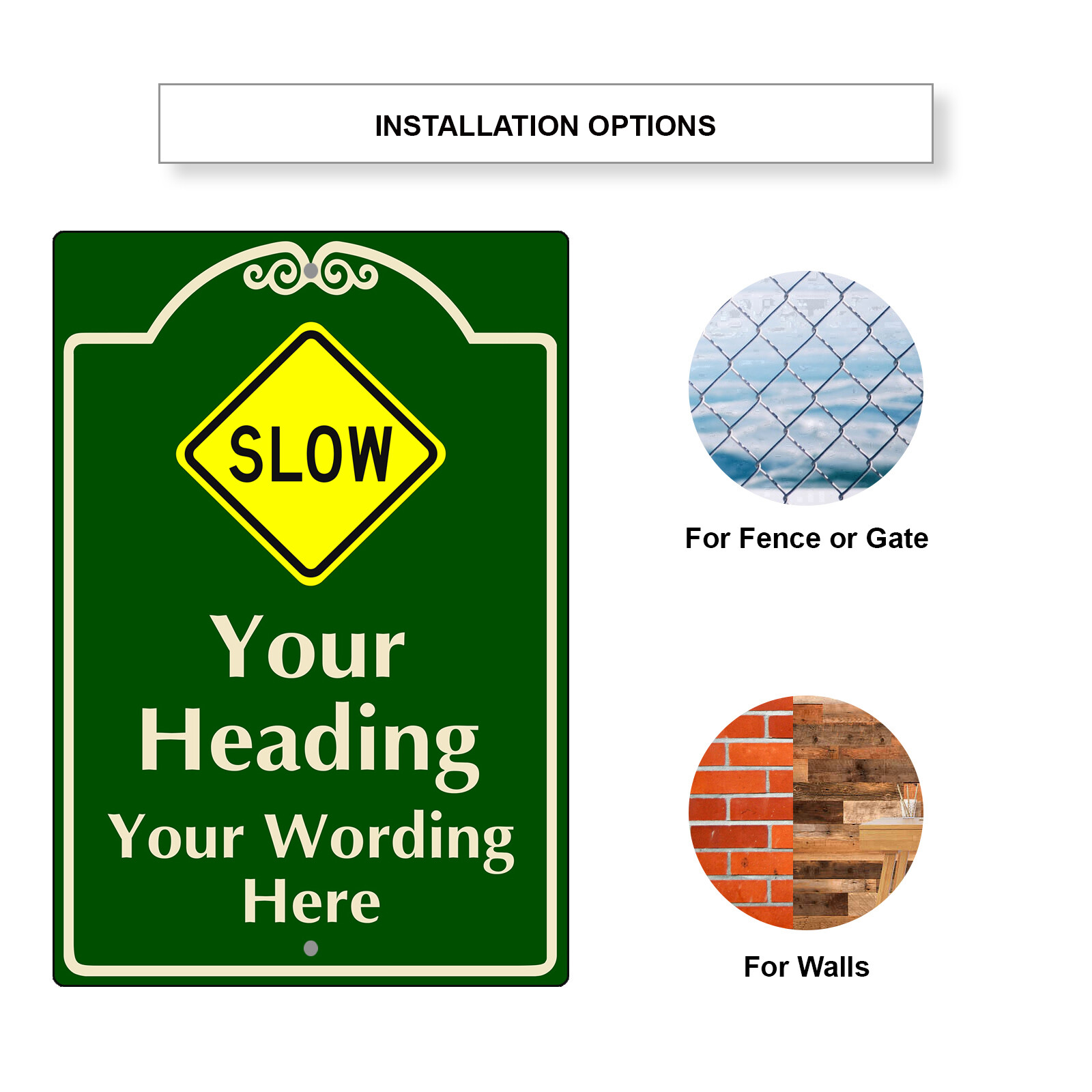 Custom Sign Slow Your Heading Your Wording Sign Personalized Aluminum Metal Sign