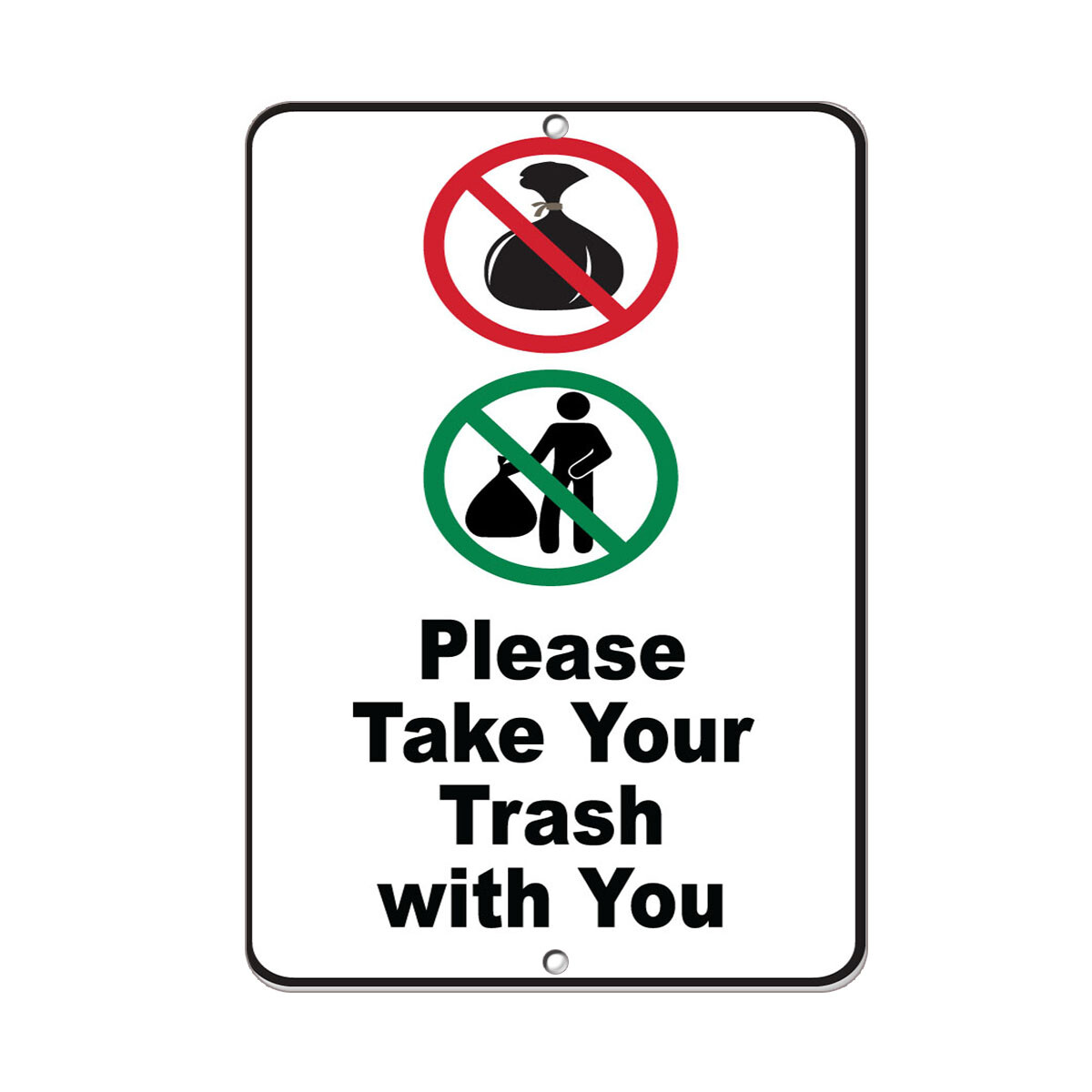 Vertical Metal Sign Multiple Sizes Please Take Your Trash with You Activity