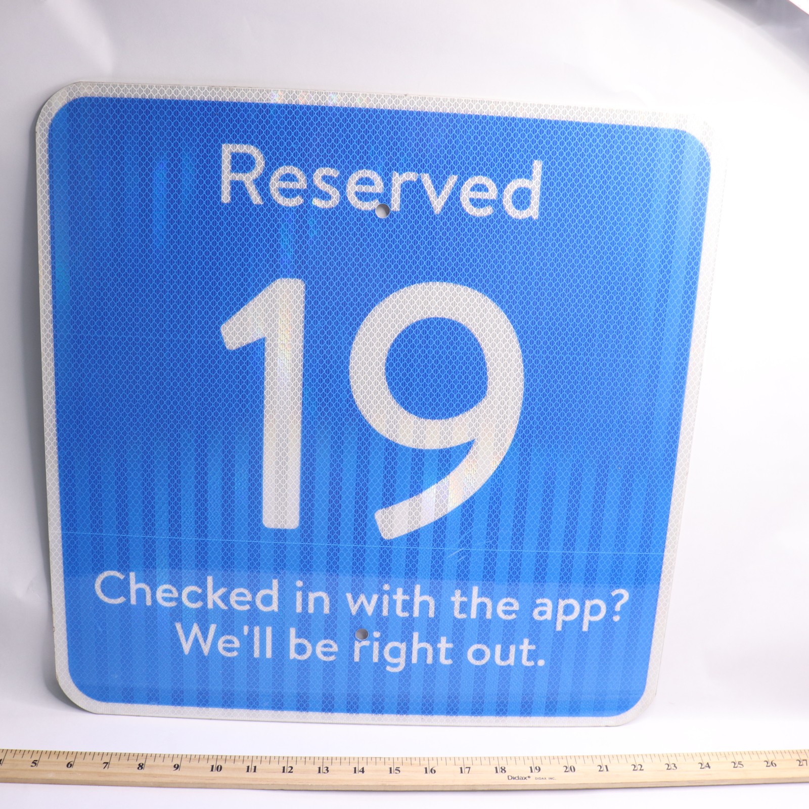 Checked in with The App? We&rsquo;ll Be Right Out Reserved Sign #19 18&Prime; x 18&Prime;