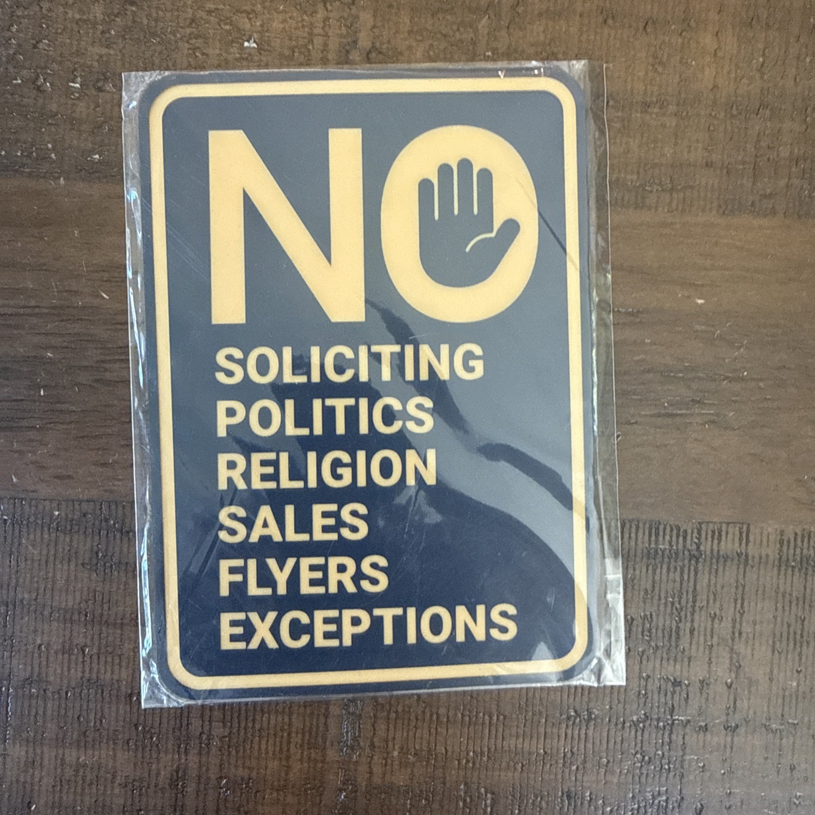 Portrait Round No Soliciting No Politics No Religion No Sales No Flyers No Excep