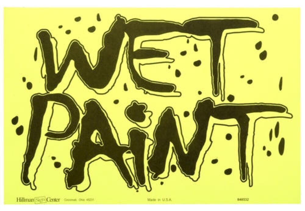 Hillman® 8&Prime; x 12&Prime; Wet Paint Sign