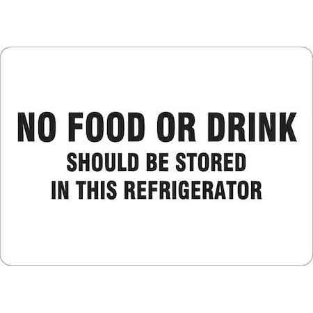 Zoro Select 35Fw73 No Food Or Drink Should Be Stored In This Refrigerator, 14,