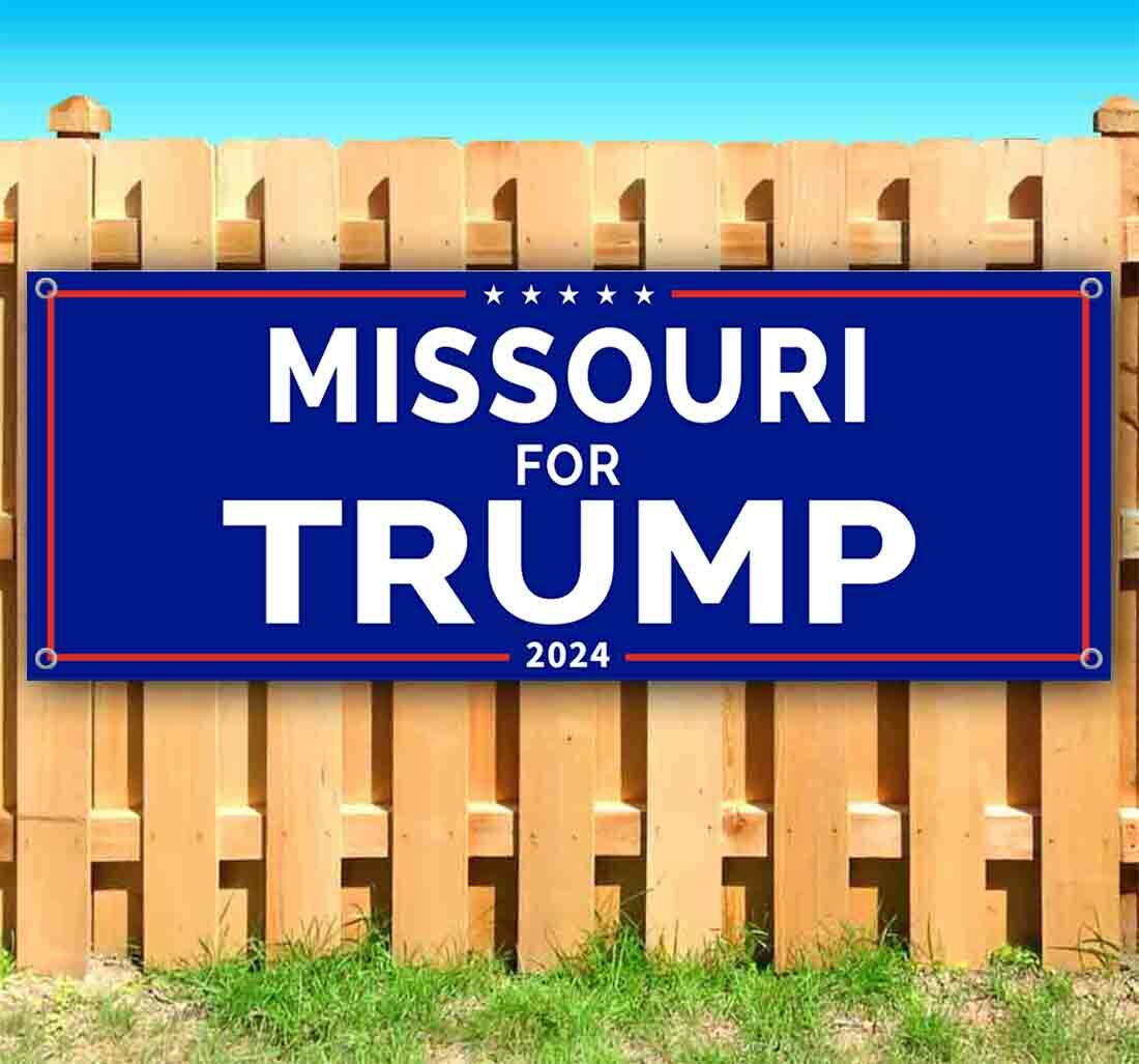 MISSOURI FOR TRUMP 2024 Advertising Vinyl Banner Flag Sign Many Sizes POLITICS