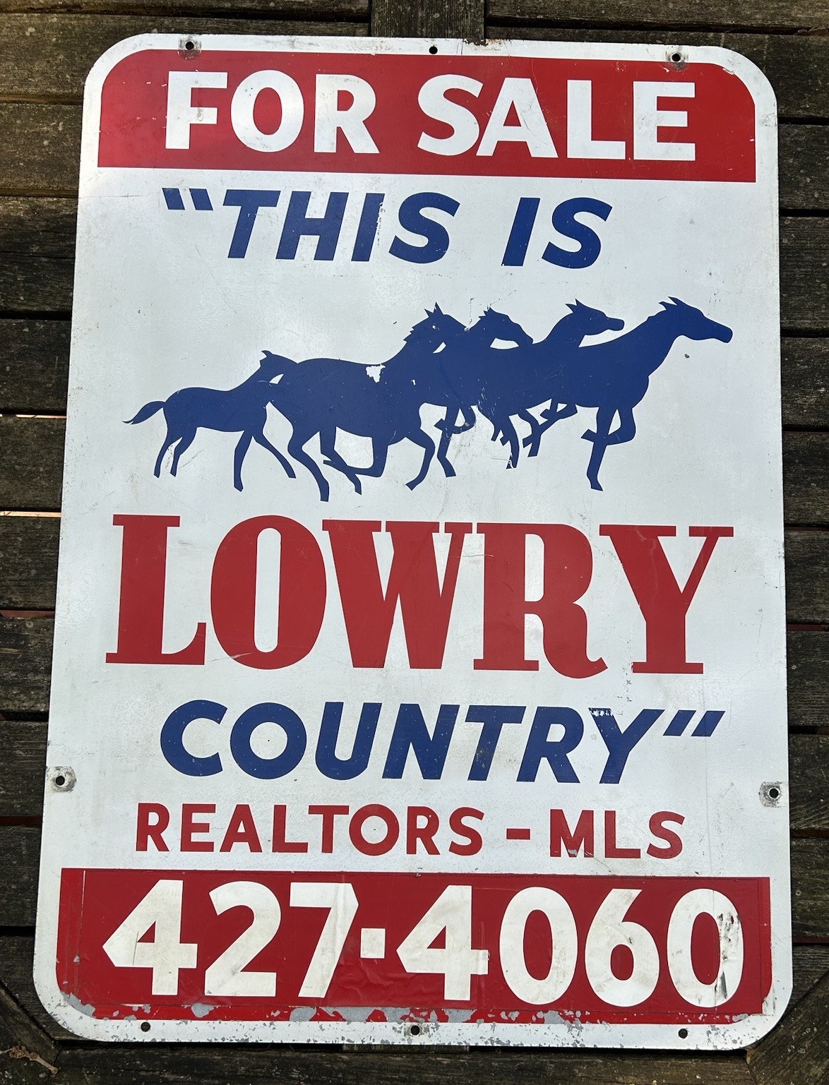 Original “This Is Lowry Country” – 2 Sided Real Estate Sign w Horses.