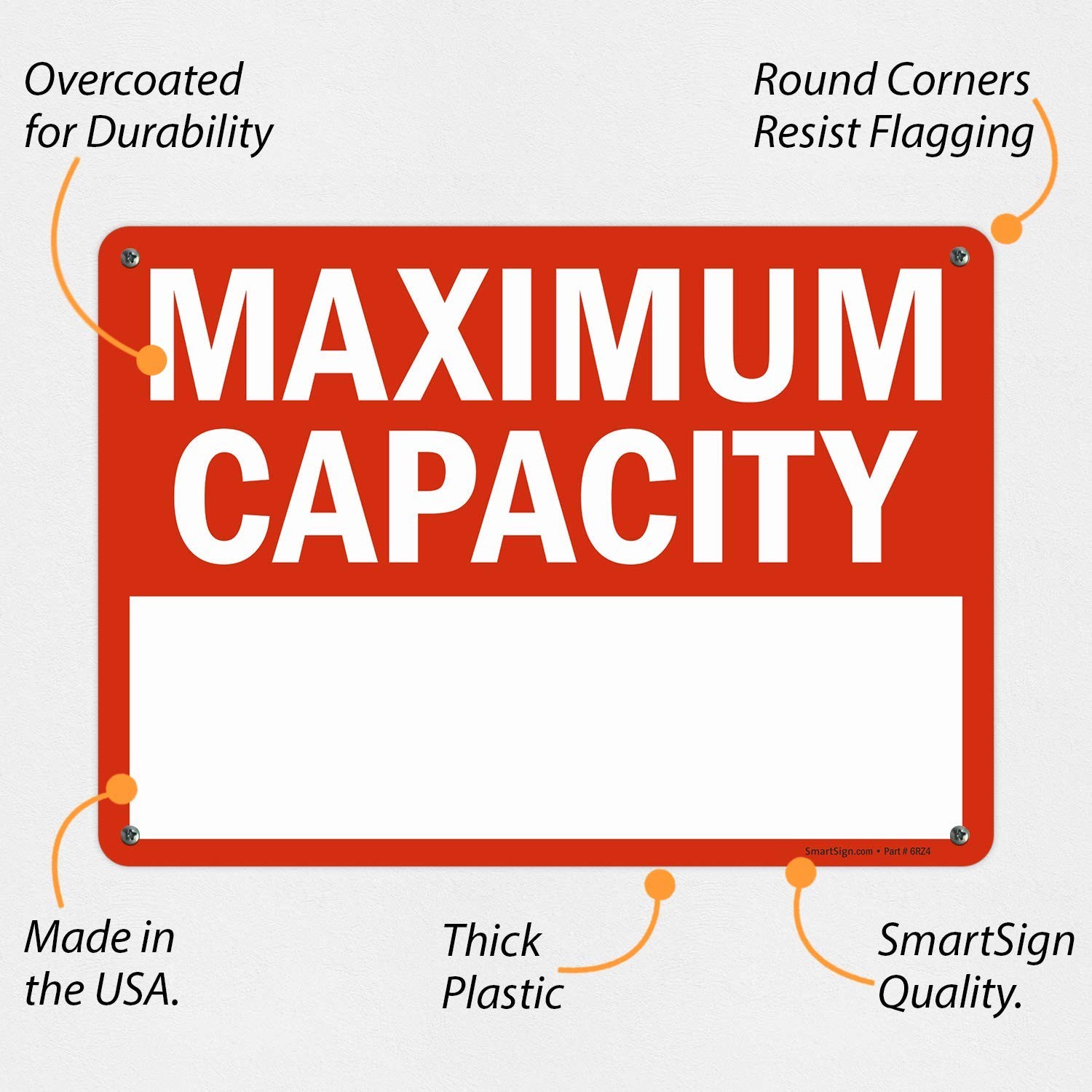 10×14 Inch « Maximum Capacity » Write-On Sign Plastic S-0297-Pl-14 Safety