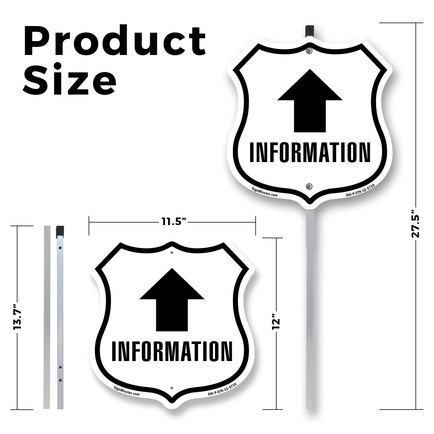 Information Up Shield Shaped Sign With Stake Weather Resistant Made in the USA