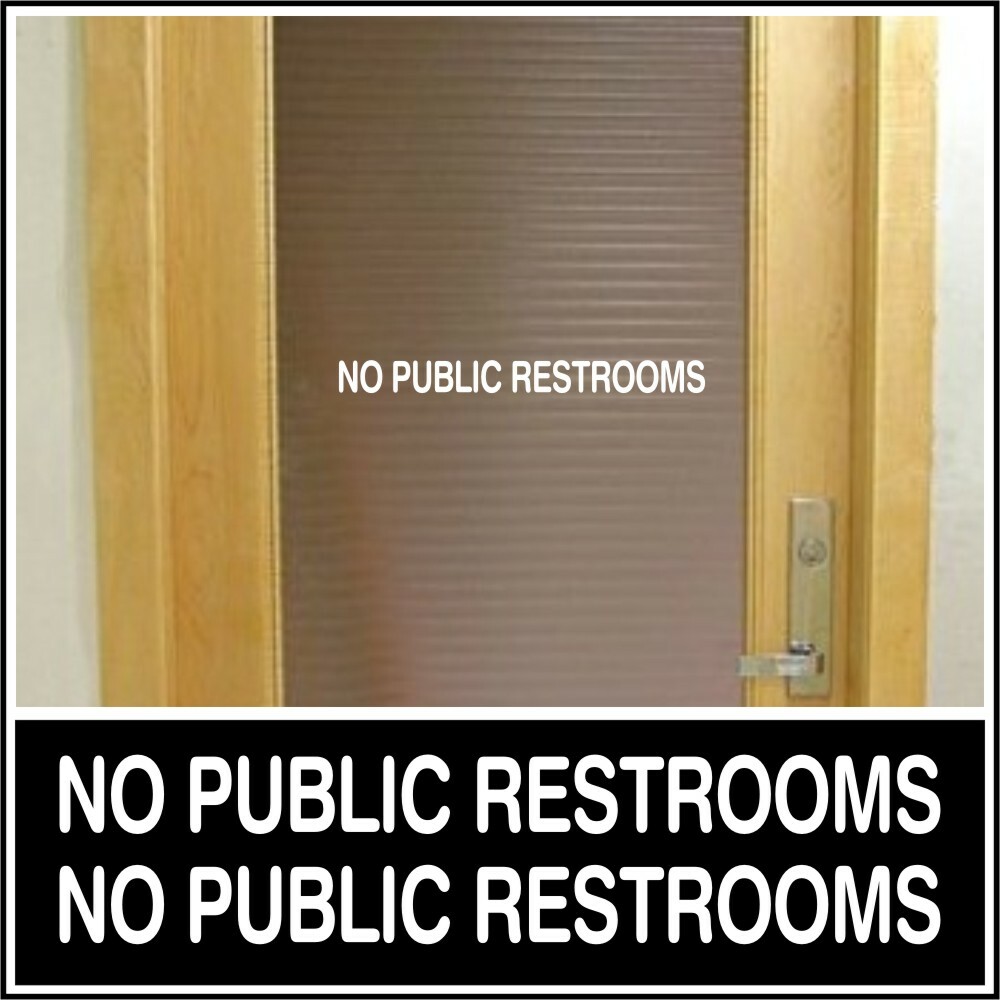 Office Business Shop Entrance Glass Door Decal Sticker NO PUBLIC RESTROOMS WHT L