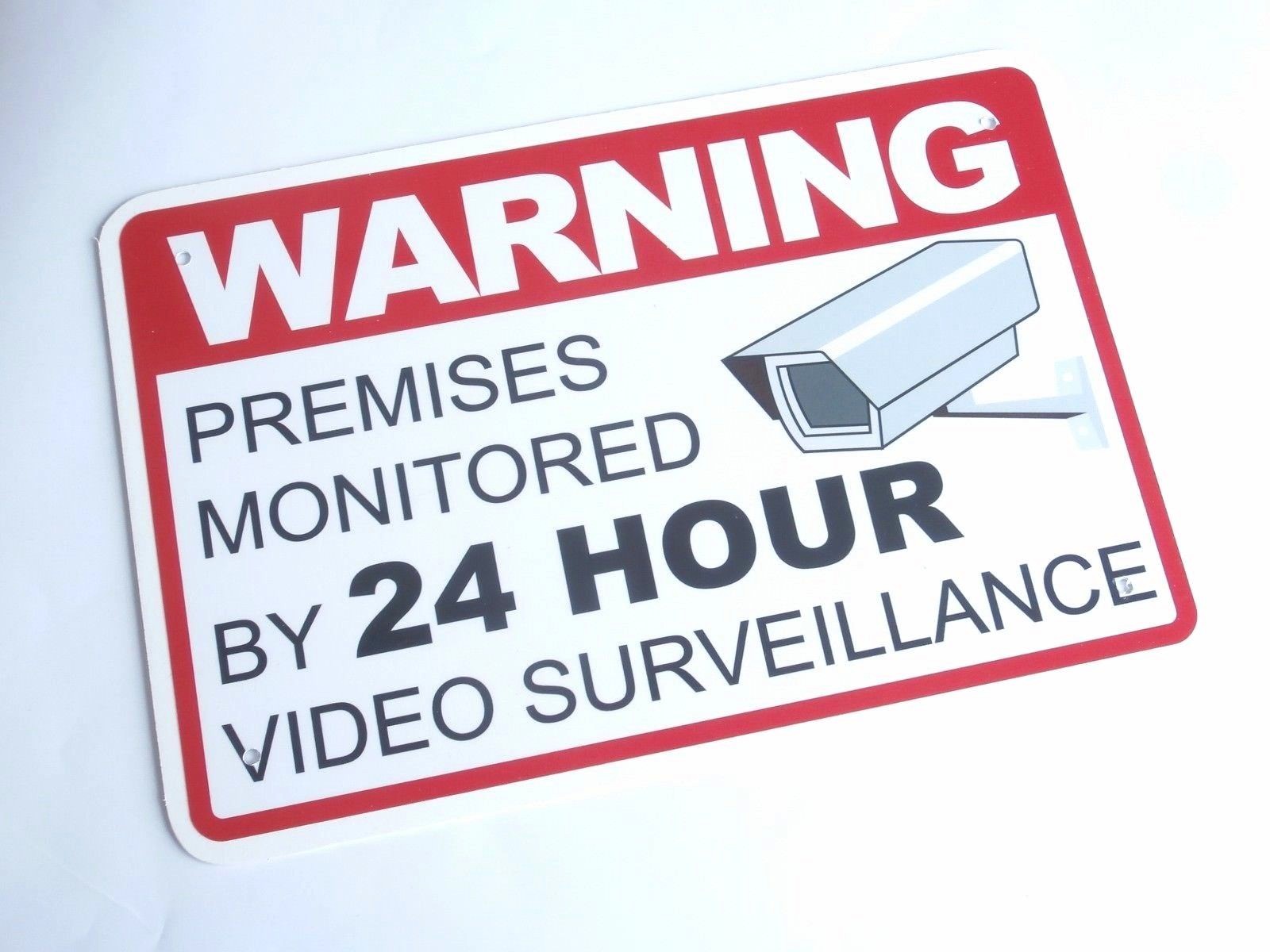 Warning Premises Monitored By 24 Hour Video Surveillance | 8 x 12 Sign Security