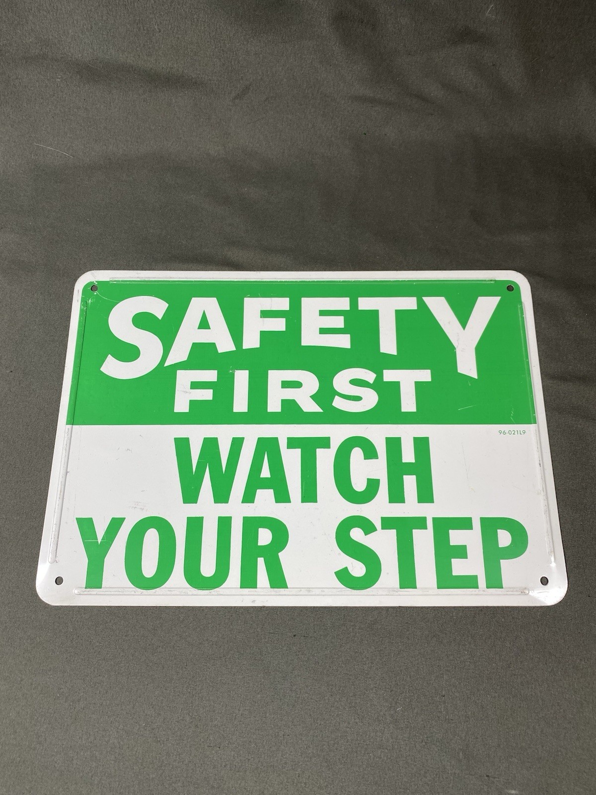 Vintage Green/white “Safety First Watch Your Step”Sign 10×7”