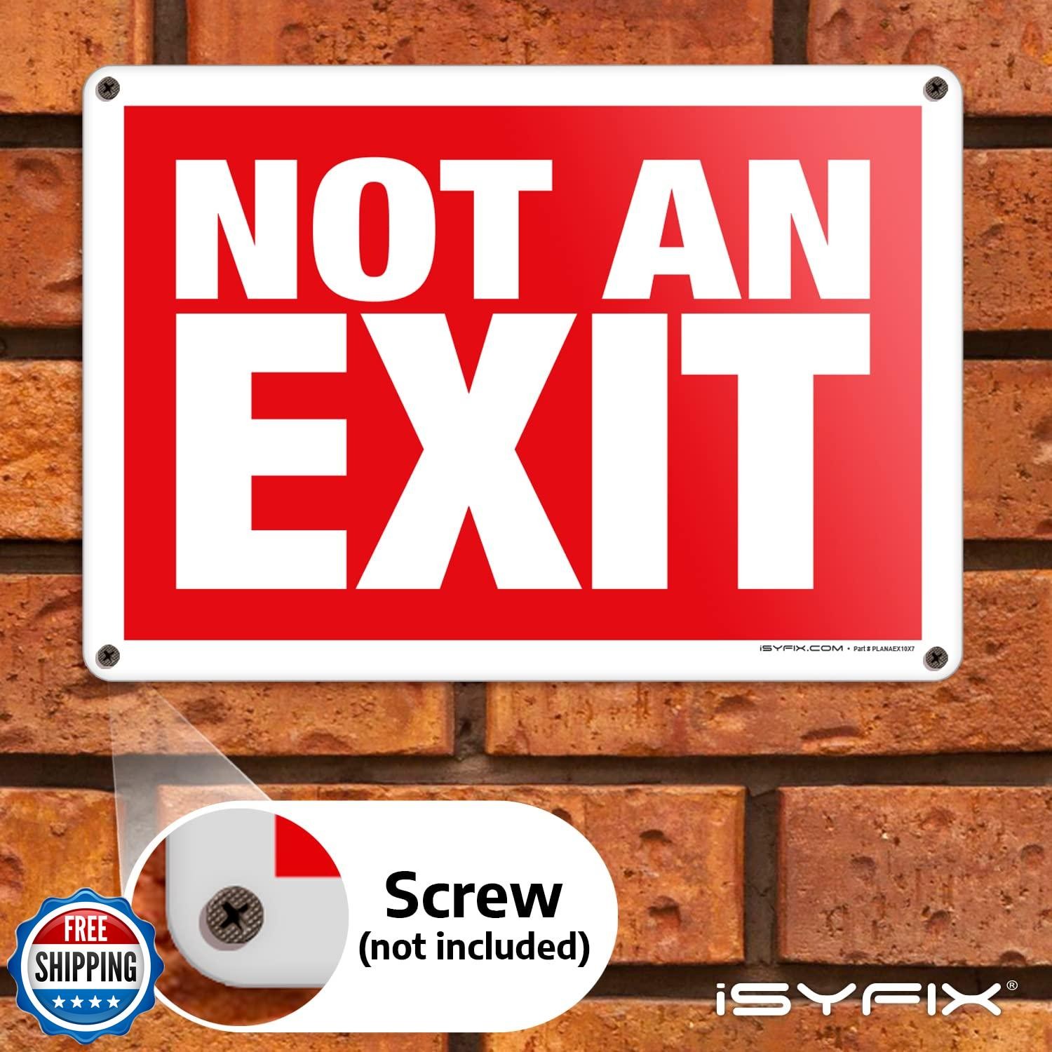 iSYFIX Not An Exit Signs – 10 Pack 10×7 Inch – 40 mil Thick Polystyrene Plast