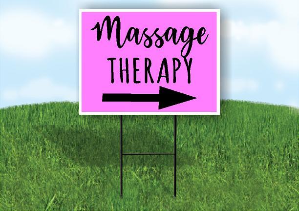 MASSAGE THERAPY PINK right arrow Yard Sign Road w Stand LAWN Single side