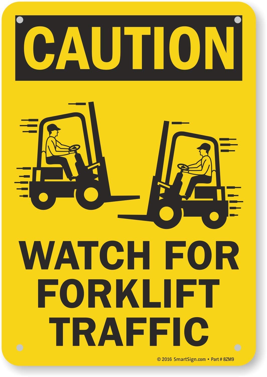 7×10 inch « Caution – Watch for Forklift Traffic » Plastic Sign for Warehouse