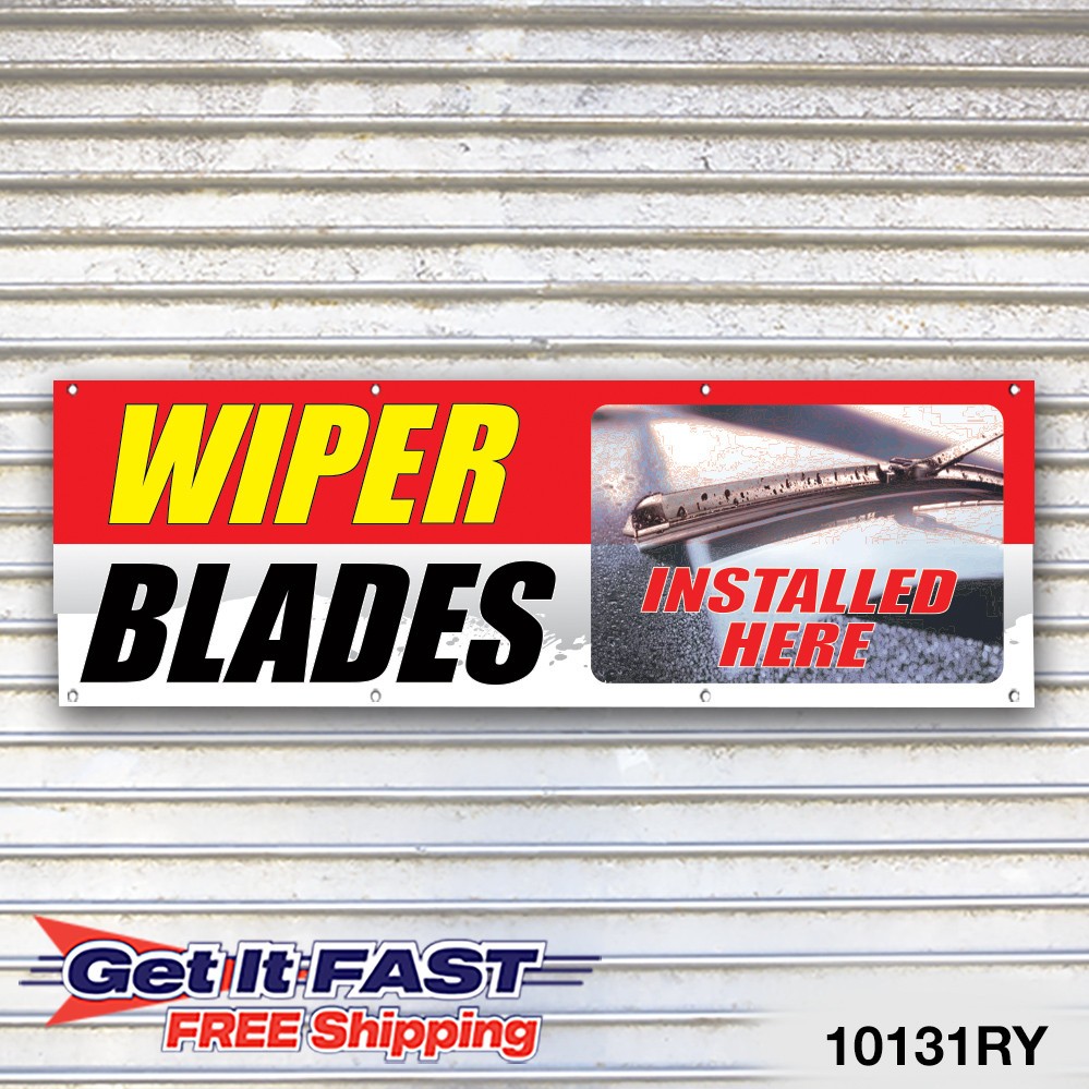 Wiper Blades Installed Here Banner Sign Tire Dealer Service Bay Garage
