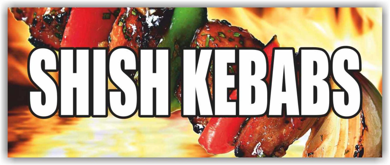 SHISH KEBABS Advertising Banner Vinyl Sign Fried Shish Meat Pork Chicken Food