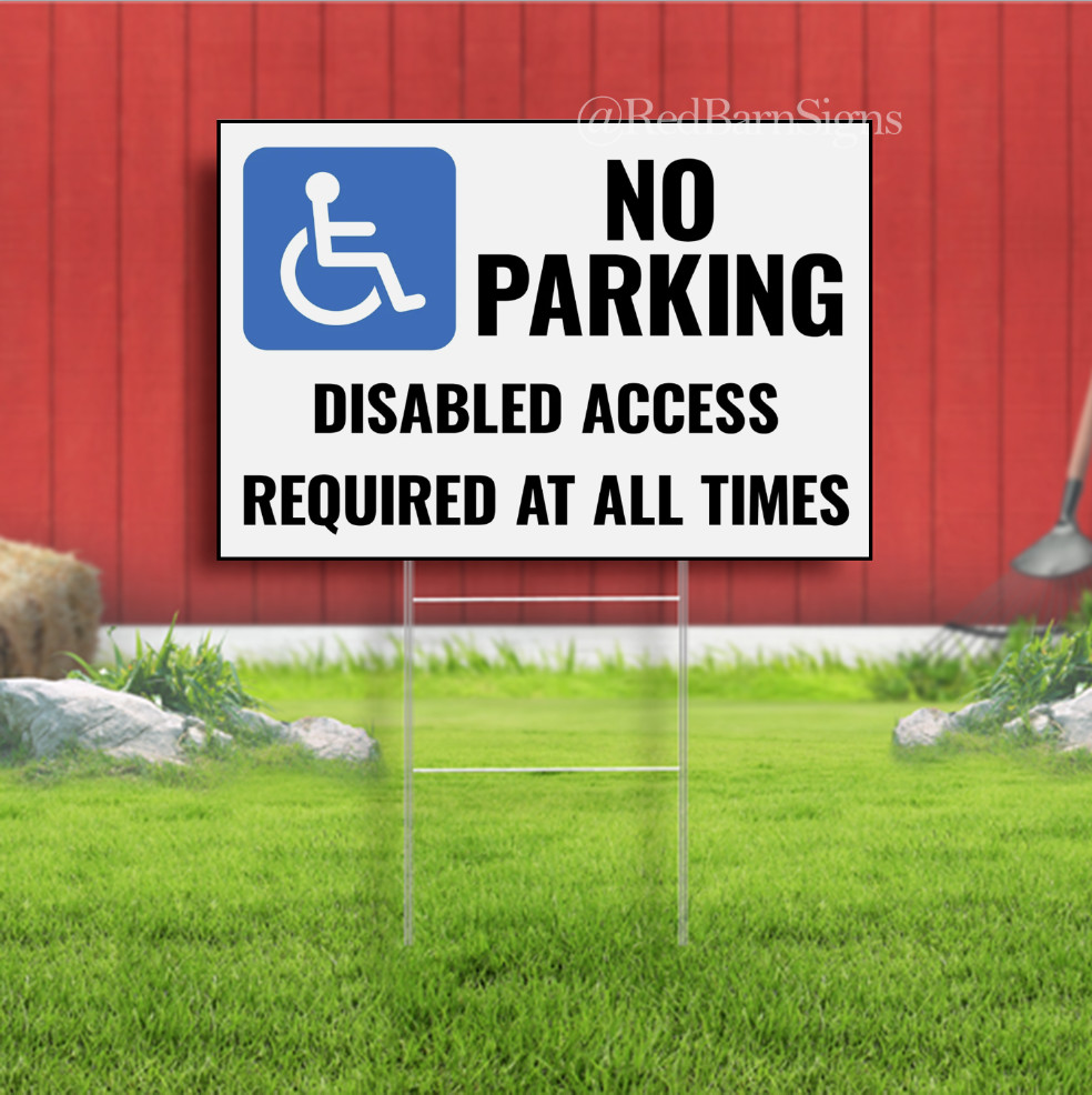 No Parking Disabled Indoor Outdoor Yard Sign with metal stakes