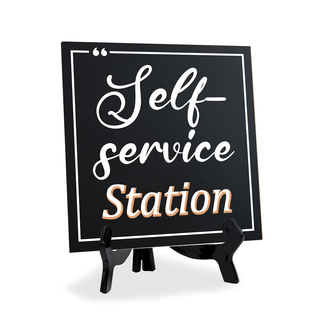 Self-Service Station 5&Prime;x 5&Prime; Square Table Sign With Acrylic Easel