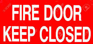 🎯 « FIRE DOOR KEEP CLOSED » BUILDING SIGN SELF ADHESIVE VINYL