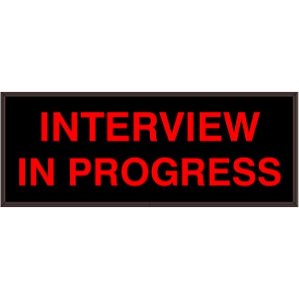 Signal-Tech 41195 SBL718R-C765/120-277VAC INTERVIEW IN PROGRESS Indoor Sign
