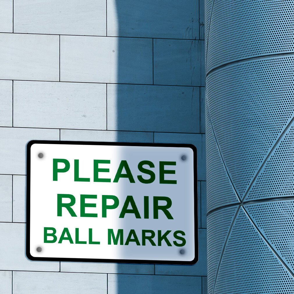 Horizontal Metal Sign Please Repair Ball Marks Green Weatherproof Street Signage