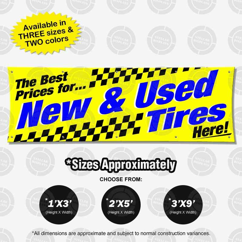 Best Prices New Used Tires Banner Vinyl Display Various Bright Color Sign Poster