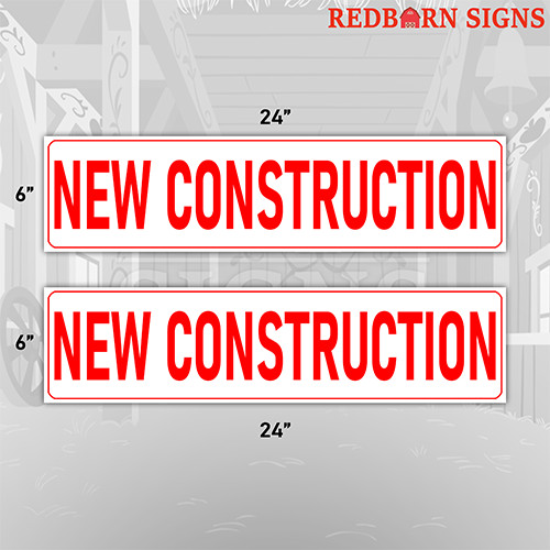 New Construction 6&Prime;x24&Prime; REAL ESTATE RIDER SIGN Double Sided 2PK- Visible Durable