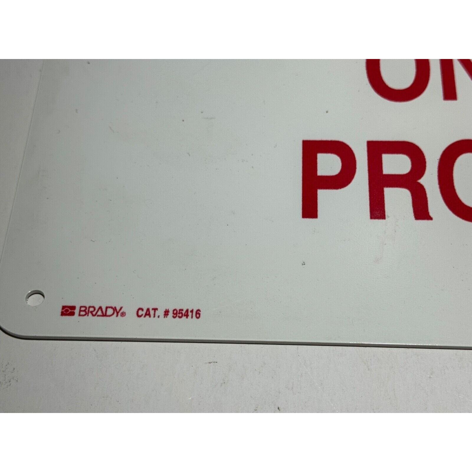 Brady 95416 No Loitering on This Property 14in x 10in Sign