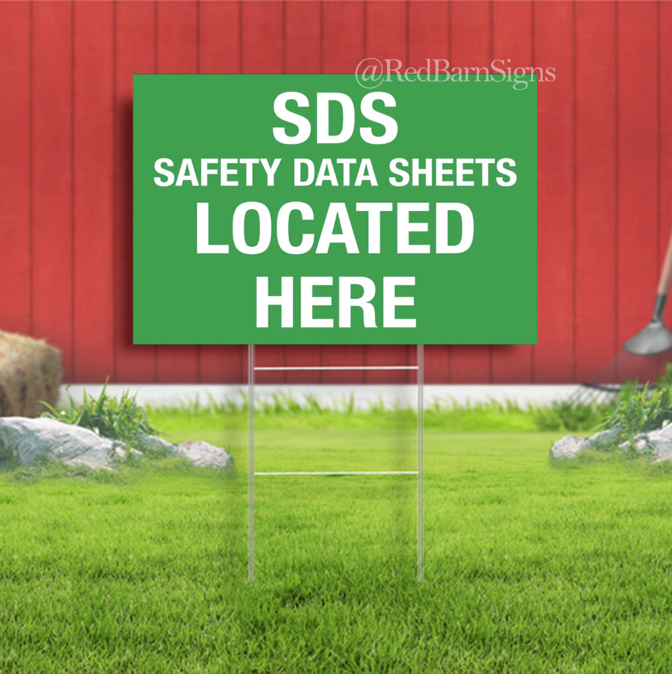 SDS Safety Data Sheets Located Here Indoor Outdoor Yard Sign with metal stakes