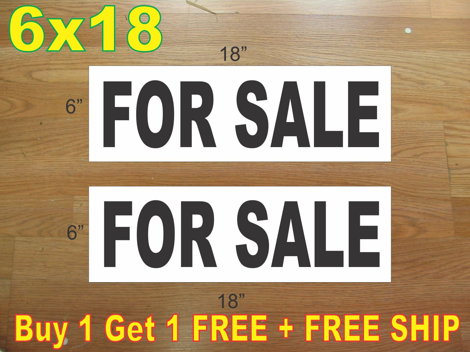 6&Prime;x18&Prime; FOR SALE Black REAL ESTATE RIDER SIGNS Buy 1 Get 1 FREE 2 Sided