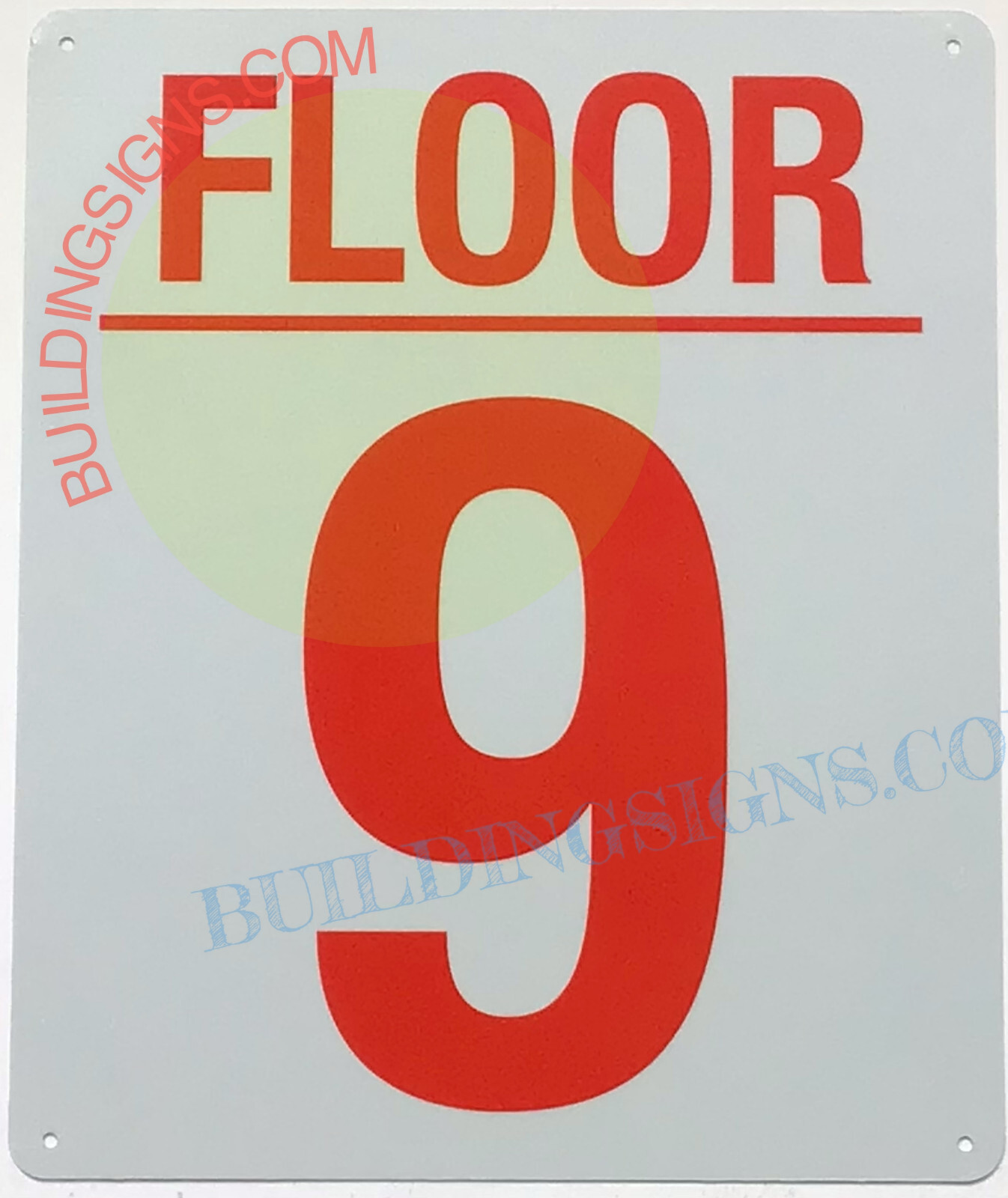 9 FLOOR SIGN (10×12, White, Aluminum)