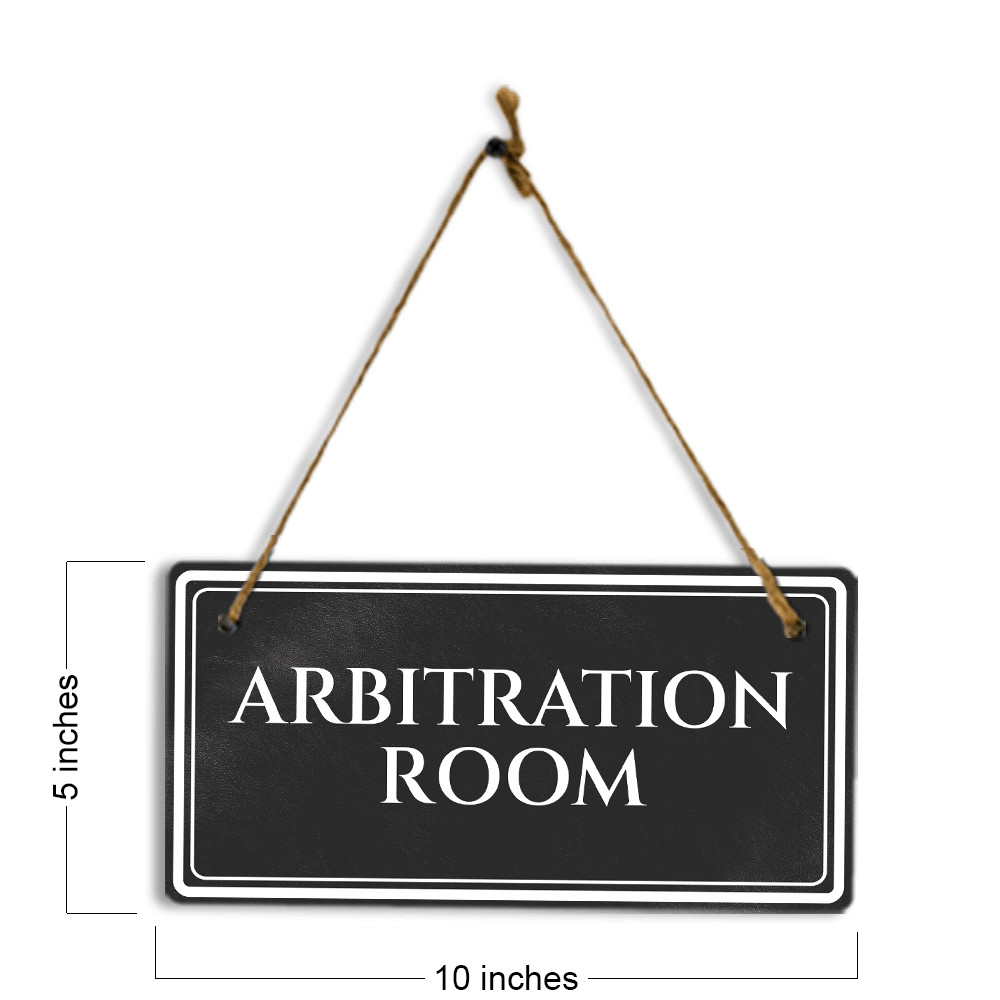 Arbitration Room 5&Prime; x 10&Prime; Hanging Wall or Door Sign | Legal and Court Signage