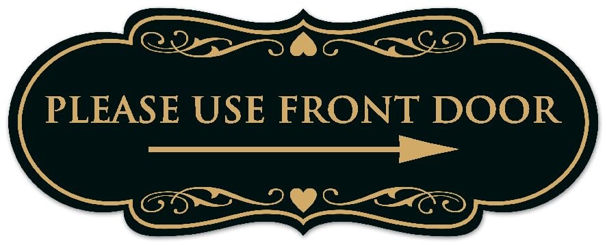 Please Use Front Door Right Arrow Sign Durable Wall Door Black Gold Medium