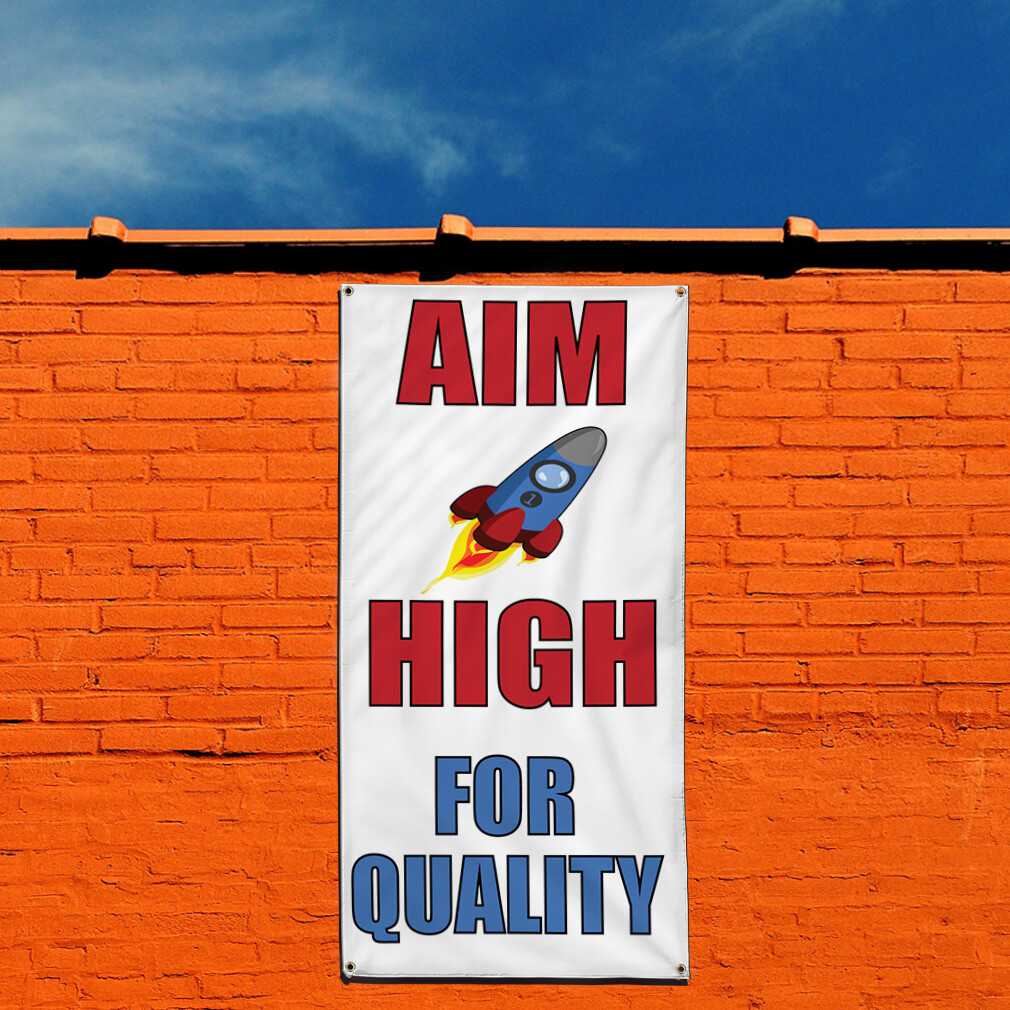 Vertical Vinyl Banner Multiple Sizes Aim High for Quality Workplace Outdoor