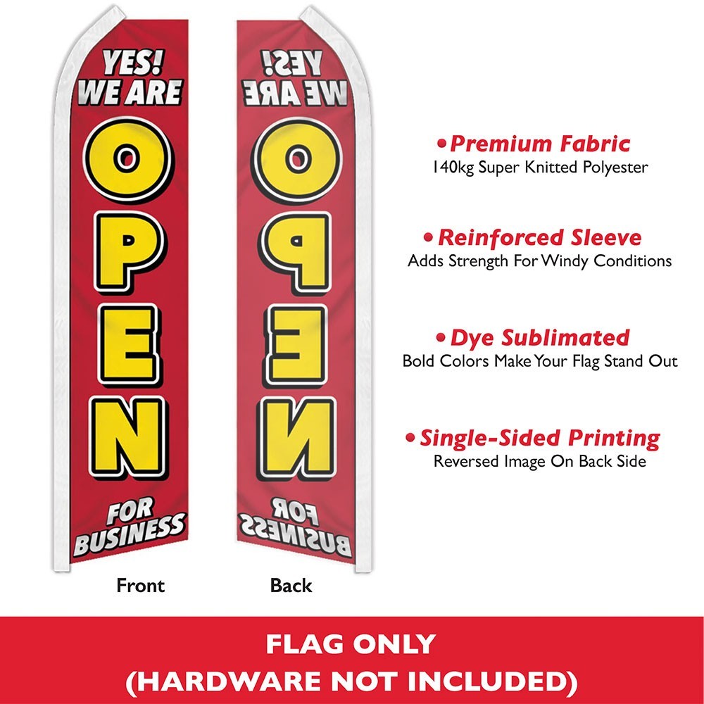 Yes! We Are Open Swooper Advertising Banner Flag We&rsquo;re Open Flag for Businesses