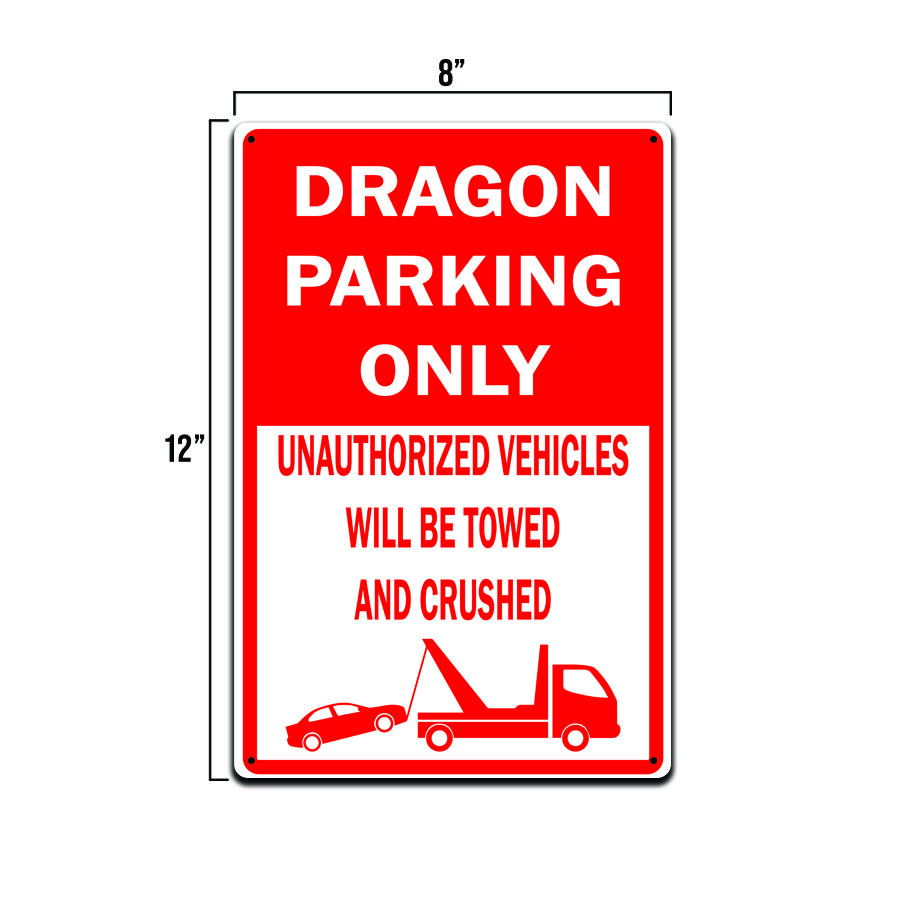 Dragon Funny Parking Only | Novelty Sign | 8×12 Inches | 4 corner holes
