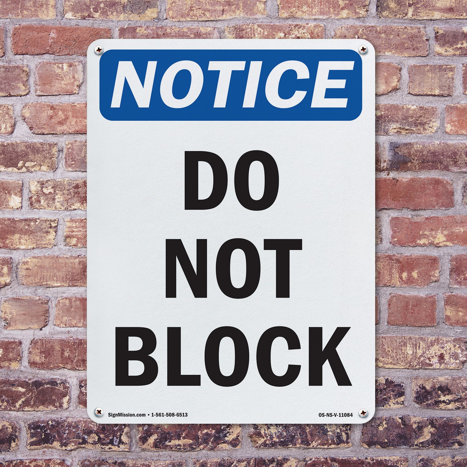 Do Not Block OSHA Notice Sign Metal, Plastic, Or Decal – 5 or 10 Pack