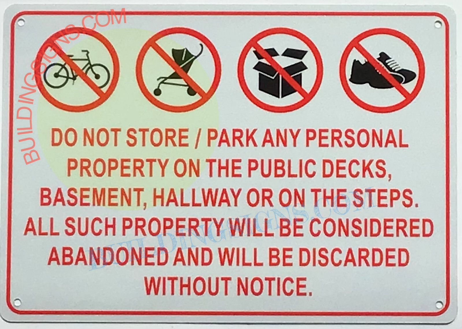 DO NOT STORE PERSONAL PROPERTY SIGN (7X10, White, Aluminum)