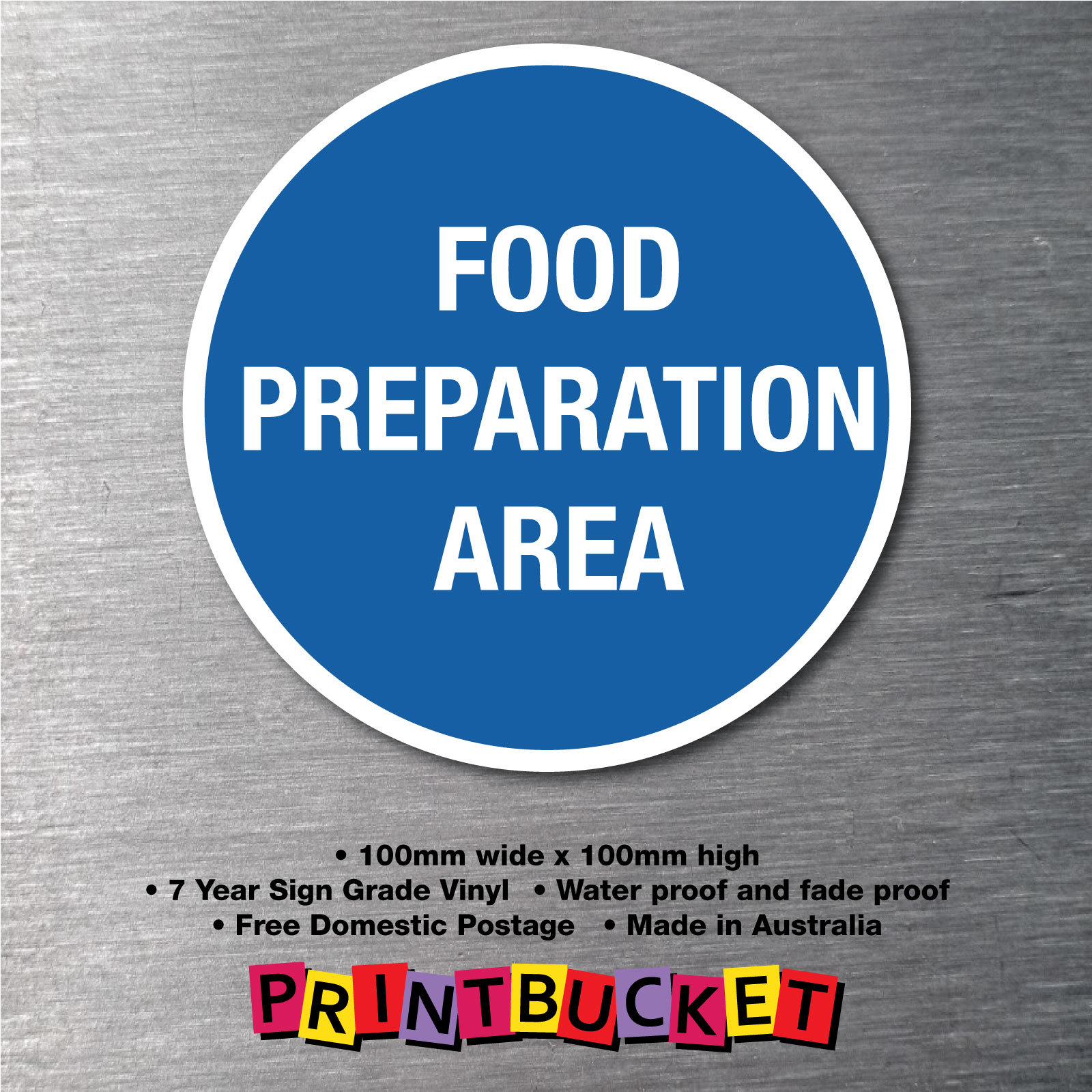 Food preparation area food safety sticker oh&s compliant water/ fade proof