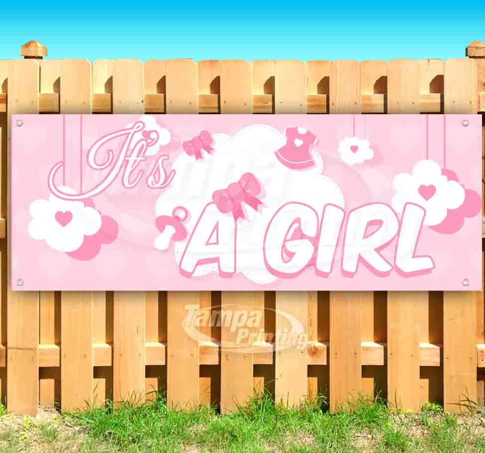 IT&rsquo;S A GIRL Advertising Vinyl Banner Flag Sign MANY SIZES BABY SHOWER