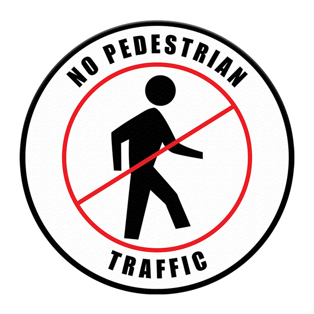 Floor Decals No Pedestrian Traffic Red Black Anti-Slip Round Shape Business