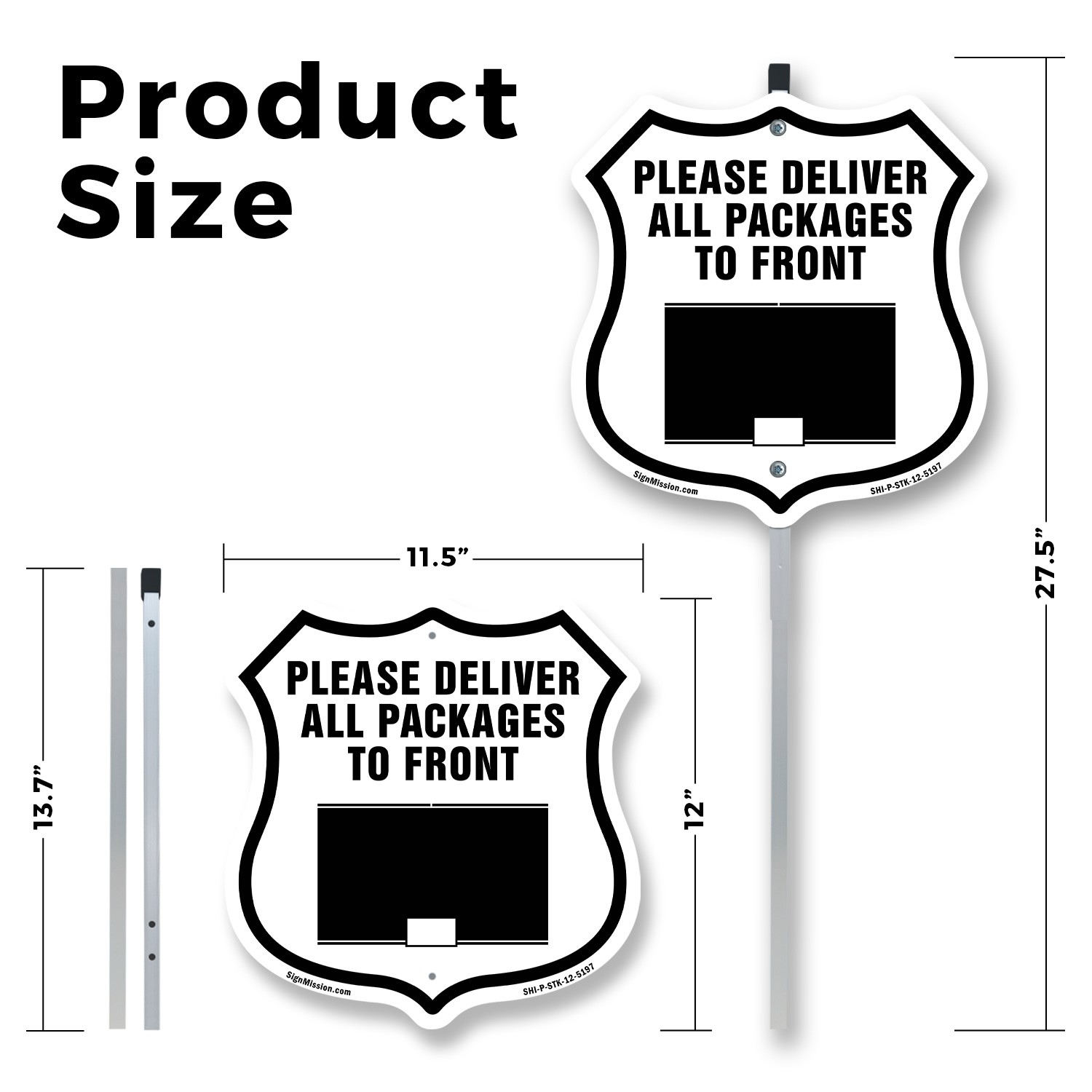 Please Deliver All Packages To Front Shield Shaped Sign With Stake
