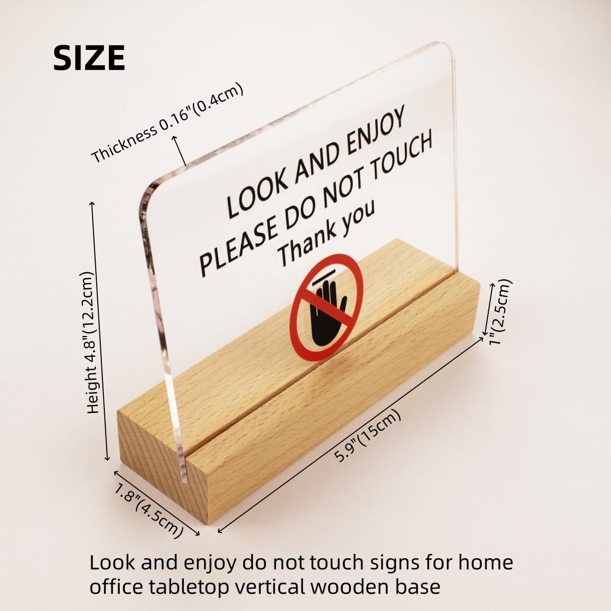 Look And Enjoy Do Not Touch Tabletop Vertical Sign With Wooden Base Decor