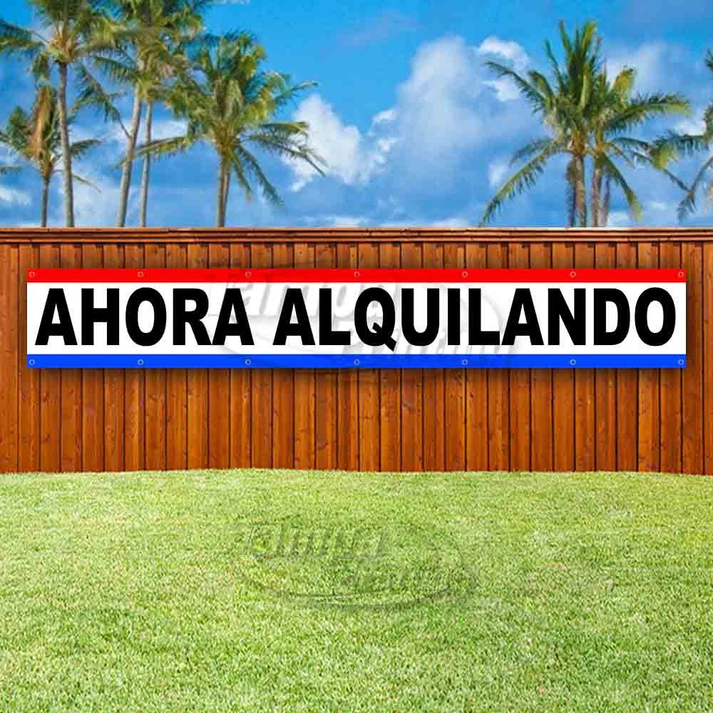 AHORA ALQUILANDO Advertising Vinyl Banner Flag Sign LARGE HUGE XXL SPANISH