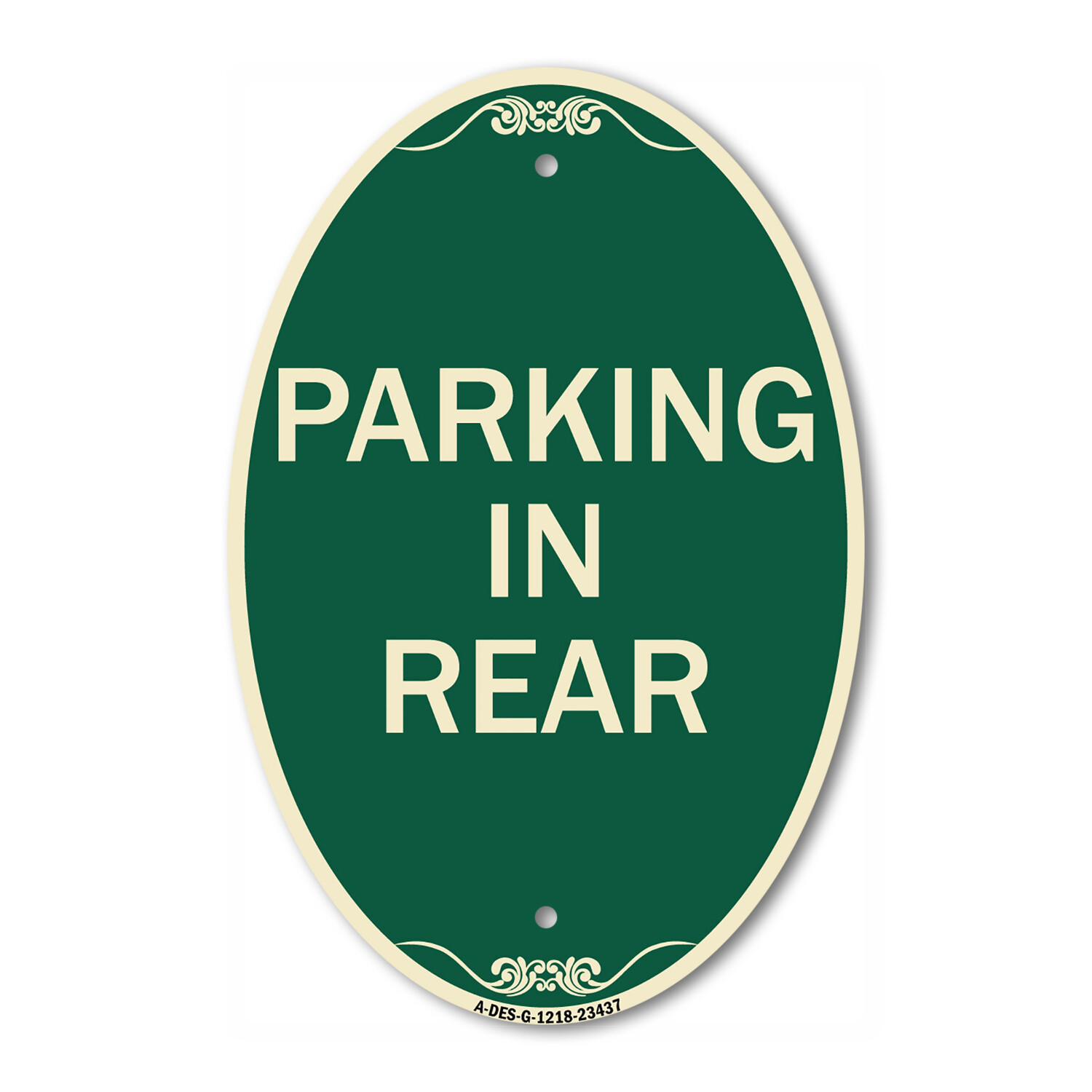 SignMission Designer Series Sign – Parking in Rear 12&Prime; x 18&Prime; Aluminum Oval Sign