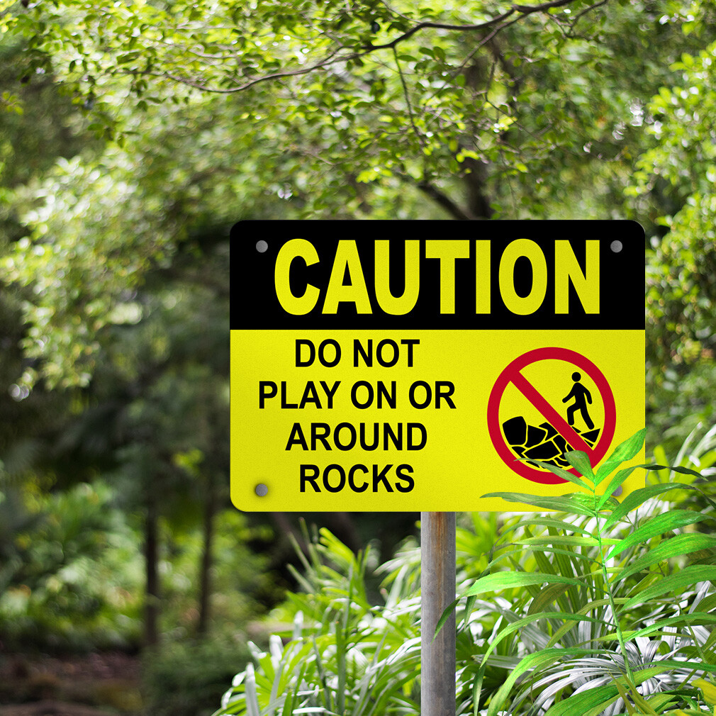 Horizontal Metal Sign Caution Do Not Play on Or Around Rocks Construction