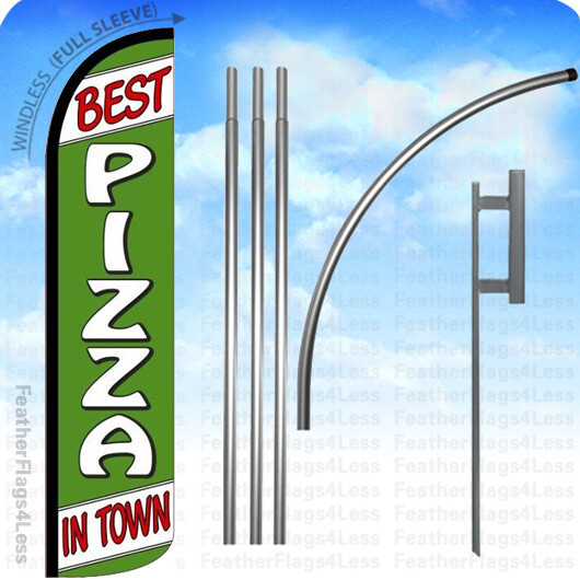 BEST PIZZA IN TOWN – Windless Swooper Feather Flag 15&prime; KIT Banner Sign – gz